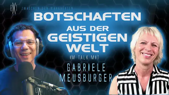 Botschaften aus der Geistigen Welt - 0X1 Podcast Episode